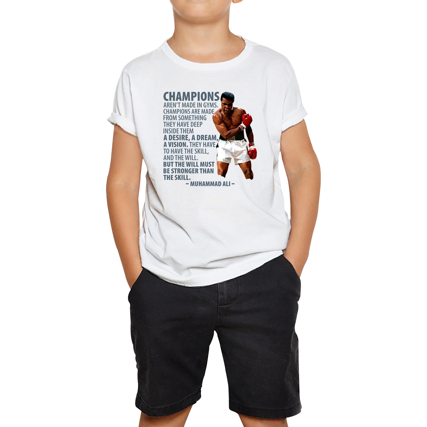 Champions Aren't Made in Gyms The Greatest Muhammad Ali Heavyweight Champion Boxing Legend Quote Kids Tee