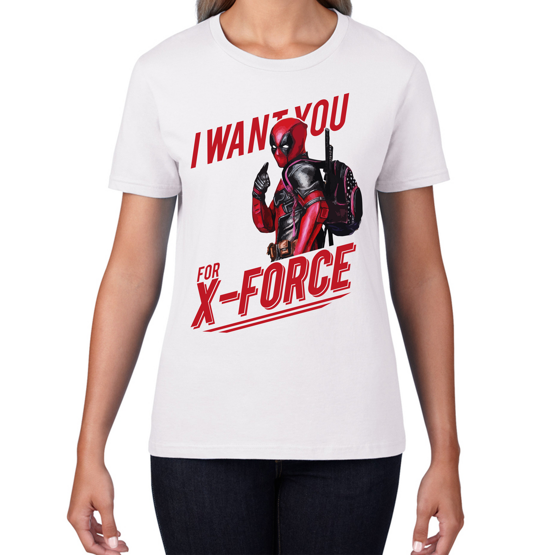 I Want You For X-Force, Deadpool Inspired T Shirt