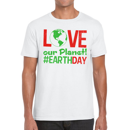 Love Our Planet Earth Day T Shirt