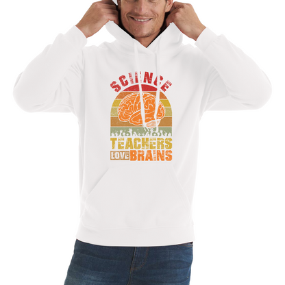 Science Teachers Love Brains Zombies Funny Hoodie