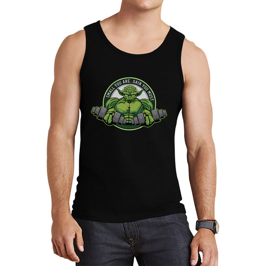 Small You Are Gain You Must Yoda Lifting  Star Wars Dagobah Gym Fitness Bodybuilding Jedi Master Star Wars Day 46th Anniversary Tank Top