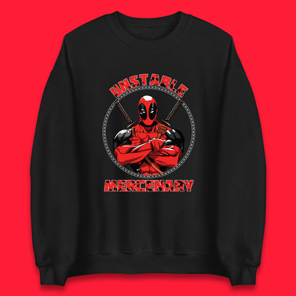 The Unstable Mercenary Funny Deadpool Marvel Deadpool Marvel Comics Superhero Fictional Character Unisex Sweatshirt