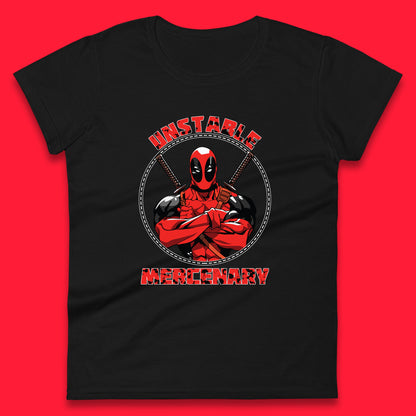 The Unstable Mercenary Funny Deadpool Marvel Deadpool Marvel Comics Superhero Fictional Character Womens Tee Top