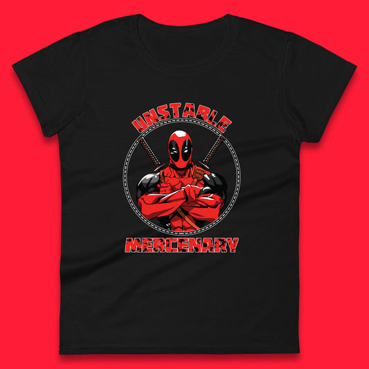 The Unstable Mercenary Funny Deadpool Marvel Deadpool Marvel Comics Superhero Fictional Character Womens Tee Top