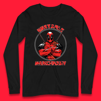 The Unstable Mercenary Funny Deadpool Marvel Deadpool Marvel Comics Superhero Fictional Character Long Sleeve T Shirt