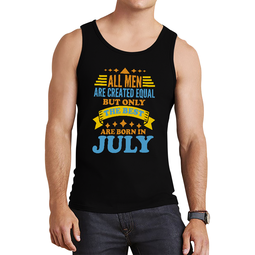 Born In July Birthday Tank Top