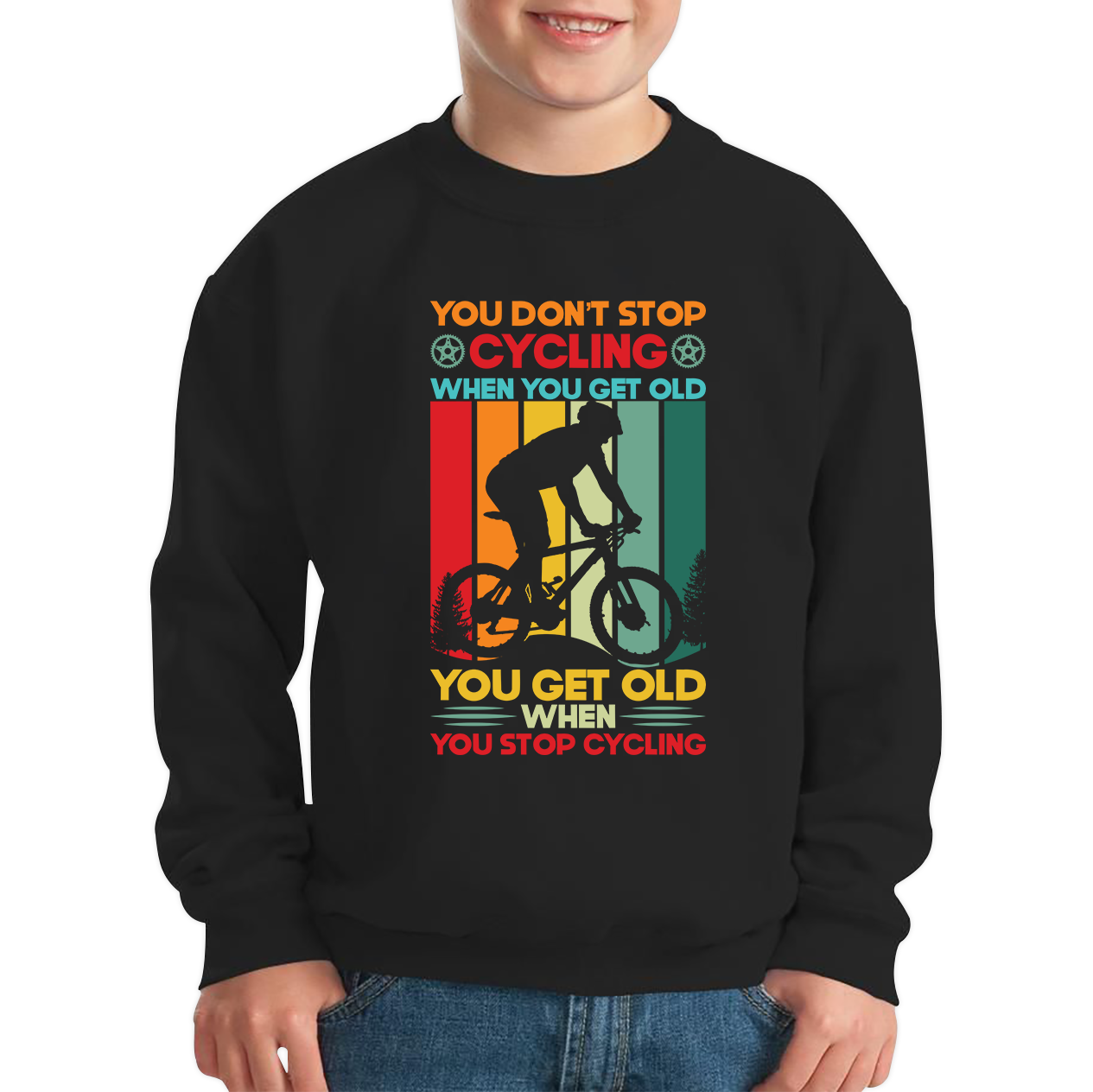 You Don't Stop Cycling When You Get Old You Get Old When You Stop Cycling Kids Jumper