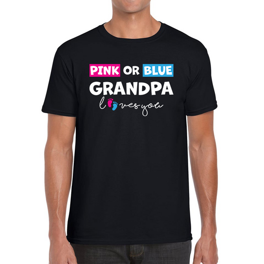 Pink Or Blue Grandpa Loves You Funny Gender Reveal Party T Shirt