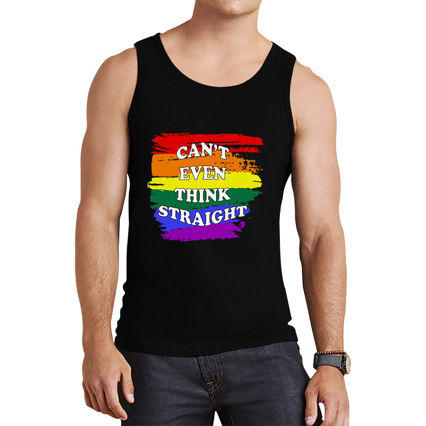 Can't Even Think Straight Pride LGBT Rainbow Colours Gay Lesbians Bisexual LGBTQ+ Pride Month Tank Top