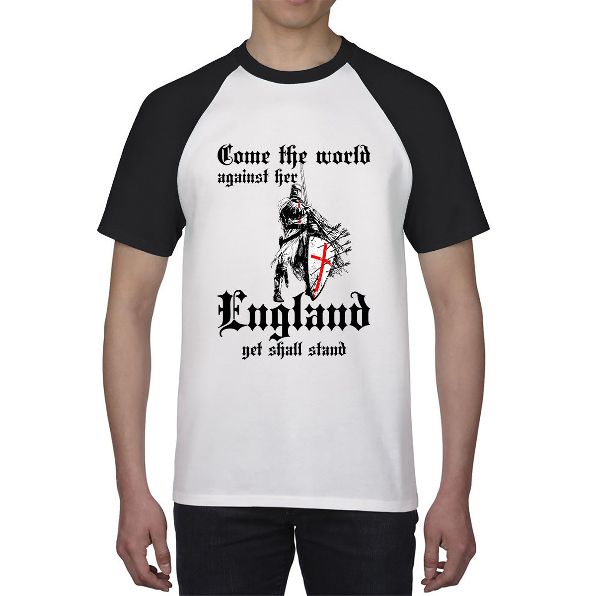 St George's Day Come The World Against Her England Get Shall Stand England Flag Knights Templar London Saint George Day Warrior Fighter Patriotic Baseball T Shirt