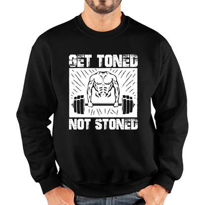 Get Toned Not Stoned Workout Muscles Fitness Motivational Gym Unisex Sweatshirt