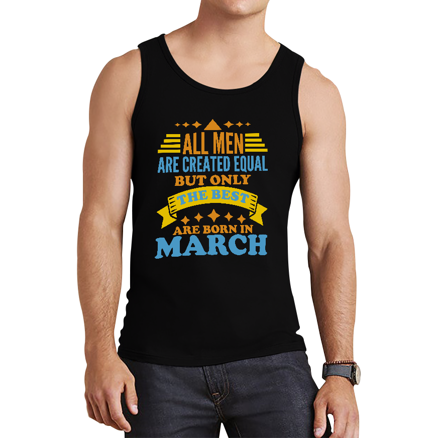 Born In March Birthday Tank Top