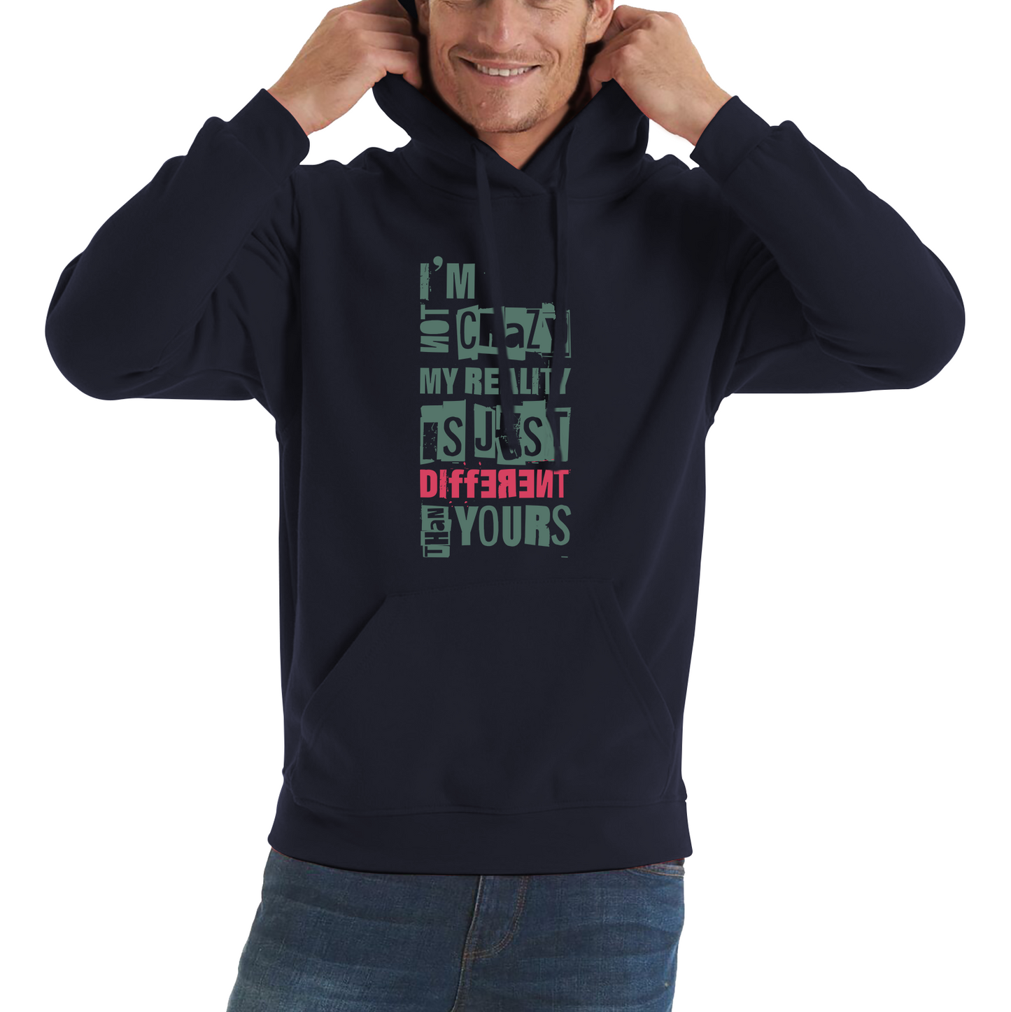 I Am Not Crazy My Reality Is Just Different Than Yours Cheshire Cat Quote By Lewis Carroll Unisex Hoodie