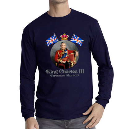 King Charles III 6th May 2023 Coronation British Flags Royal Crown CR III Union Jack His Majesty Long Sleeve T Shirt