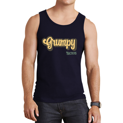 Grumpy EST 2015 Funny Sarcastic Birthday Tank Top