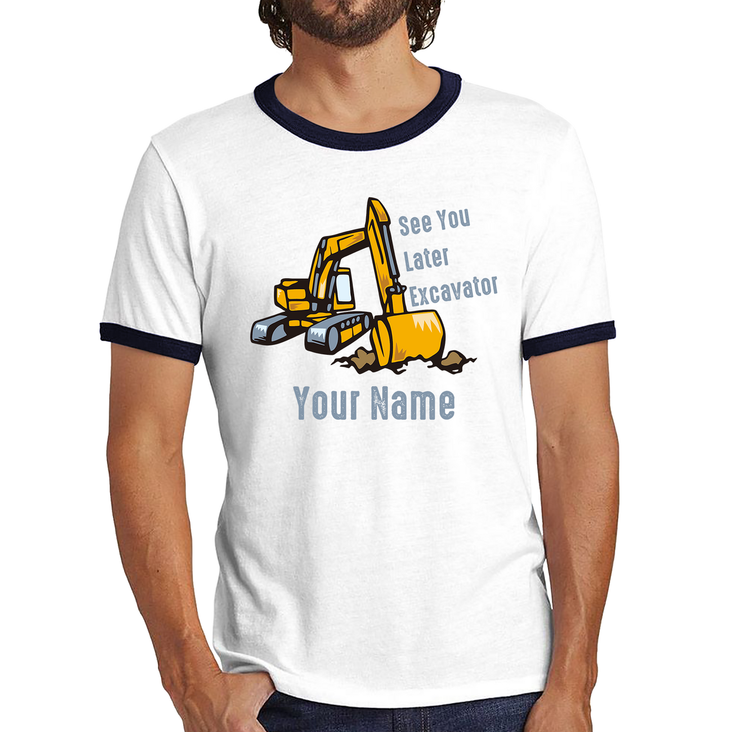 Personalised See You Later Excavator Your Name Construction Digger Excavator Ringer T Shirt