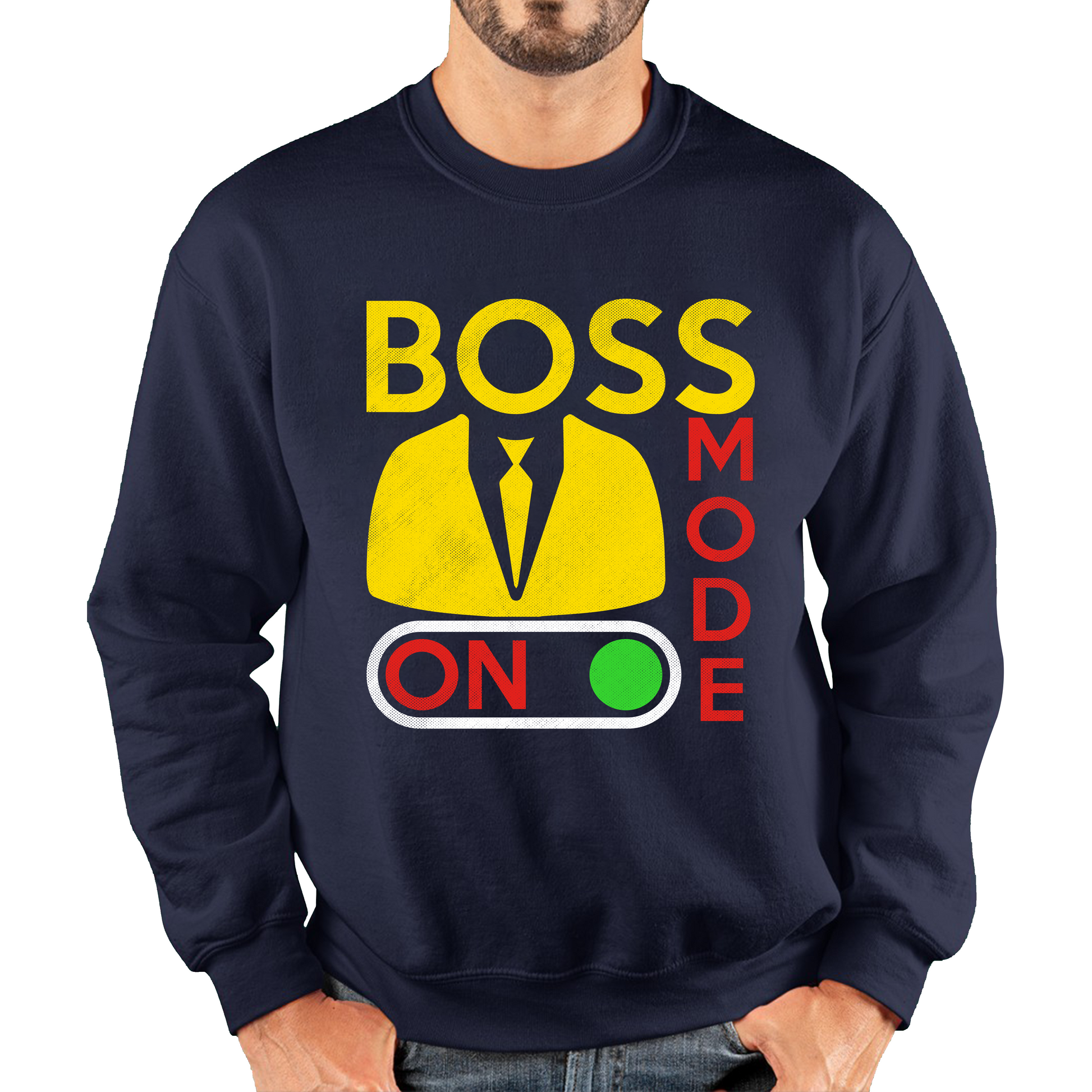 Boss Mode On Funny Sweatshirt