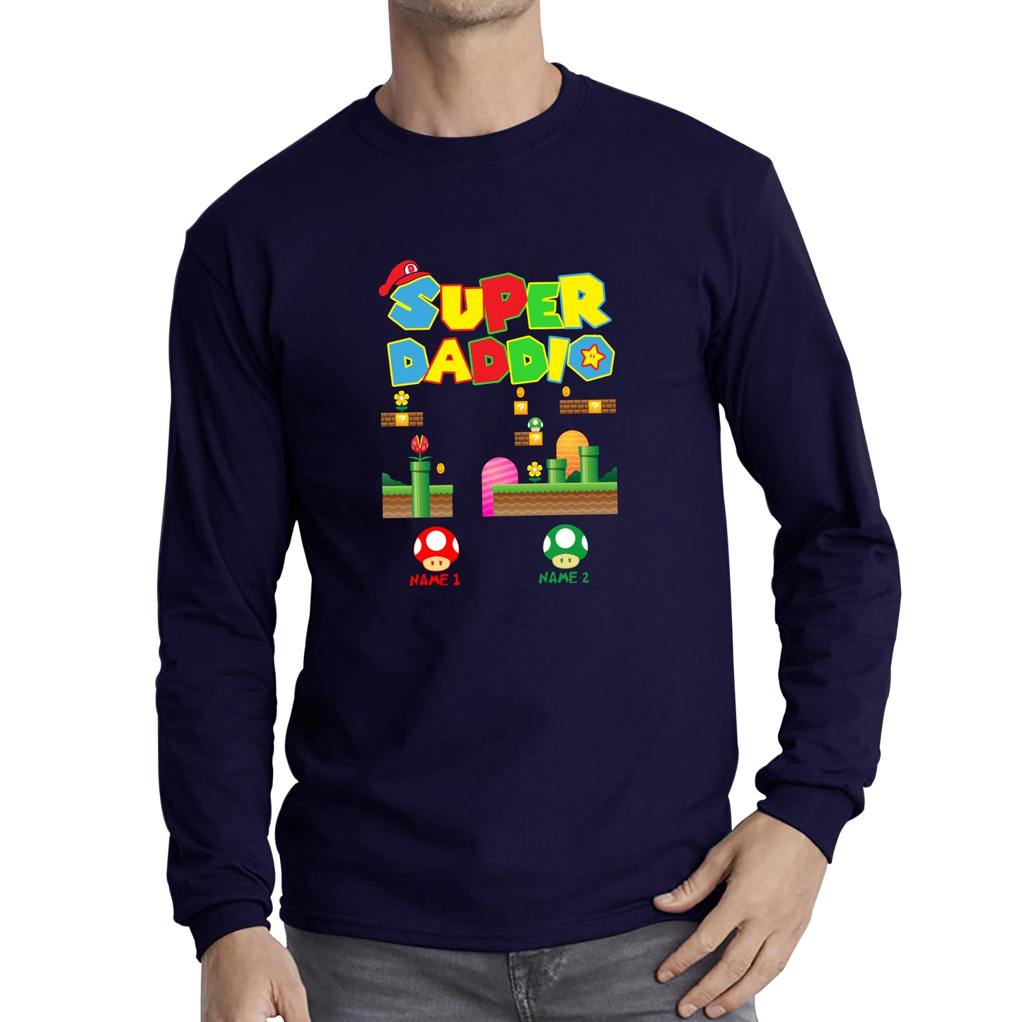 Super Daddio Long Sleeve Shirt with any Names