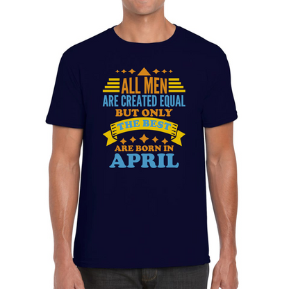 Born In April Birthday T Shirt