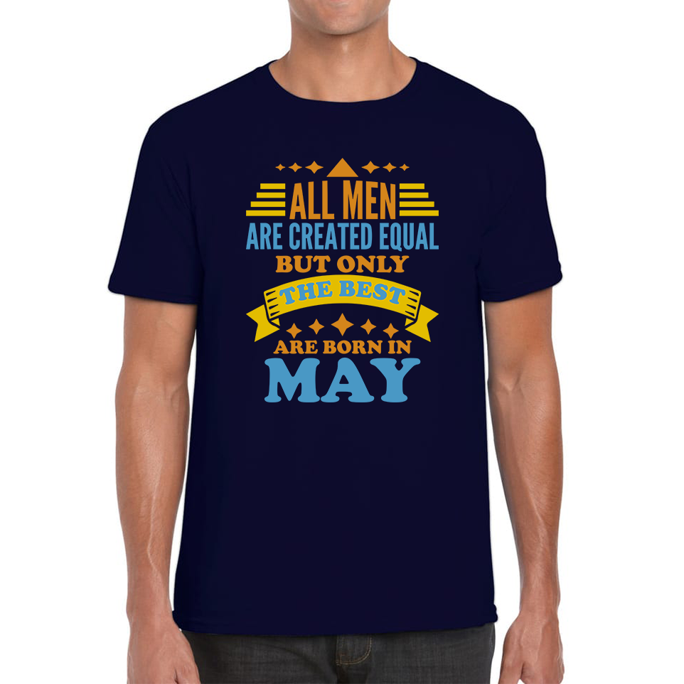 Born In May Birthday T Shirt