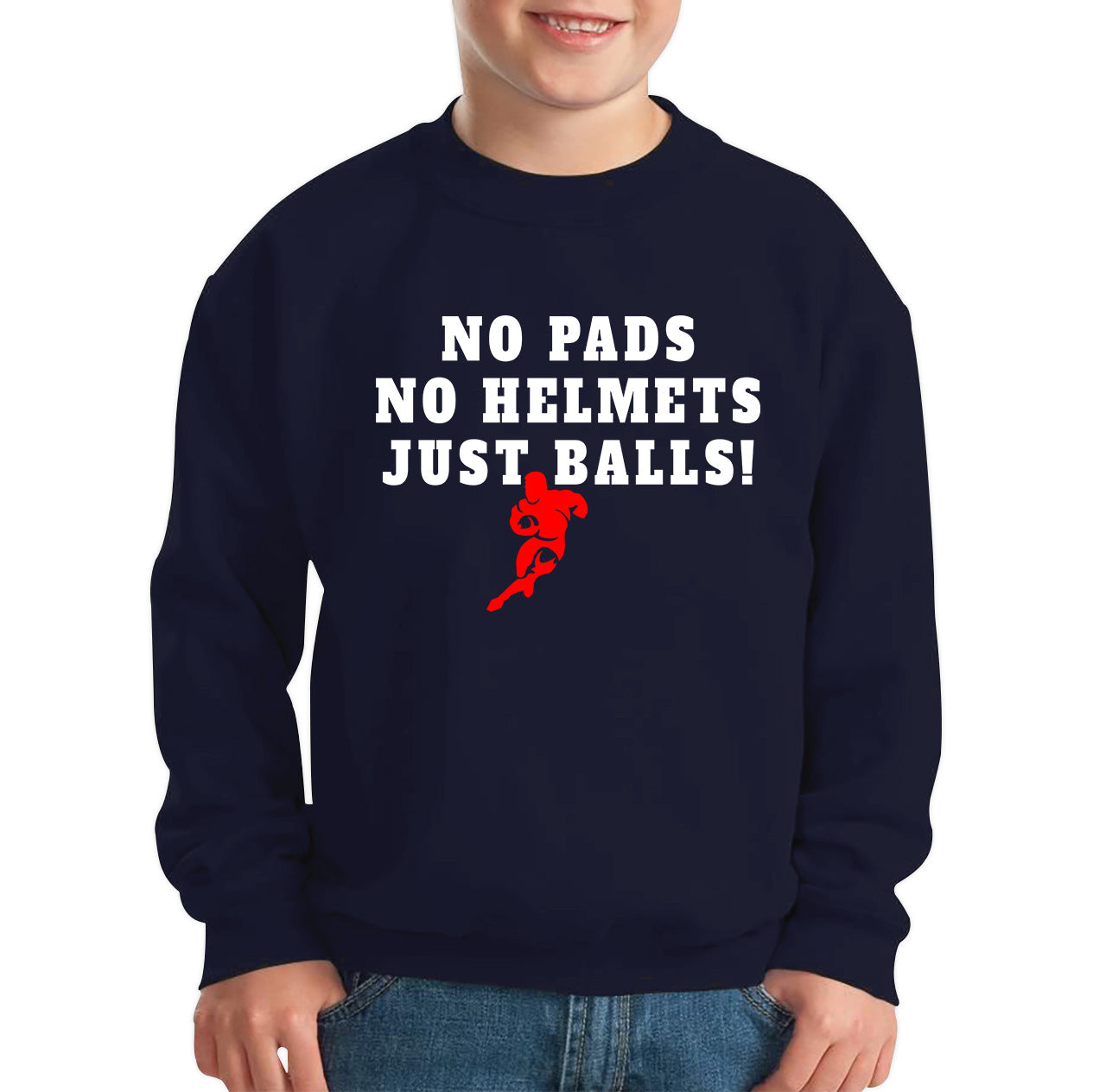 No Pads No Helmets Just Balls Rugby Cup European Support World Six Nations Rugby Championship Kids Jumper