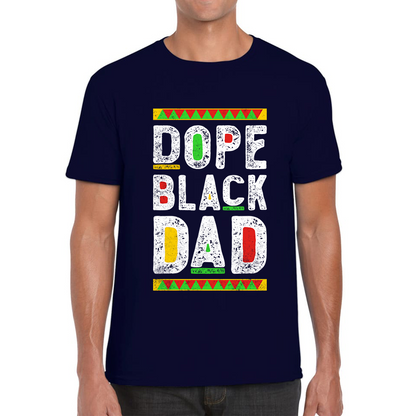 Dope Black Dad Fathers Day Life Lessons Learnings Mens Tee Top