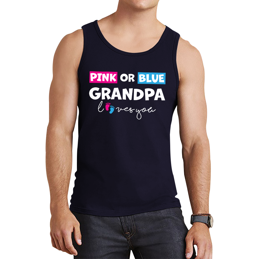 Pink Or Blue Grandpa Loves You Funny Gender Reveal Party Tank Top