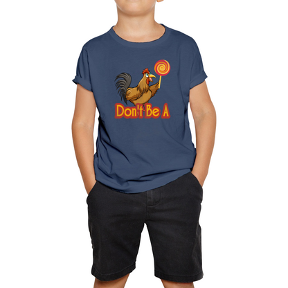 Don't be A Cock Sucker Rooster Lollipop Candy Funny T Shirt