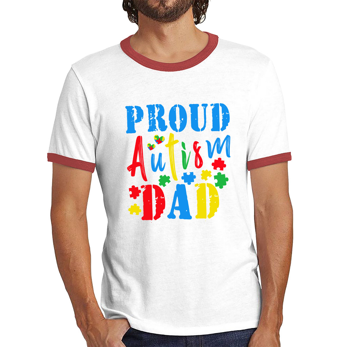 Proud Autism Dad Autism Awareness Month Autism Support Proud Dad Autism Acceptance Ringer T Shirt