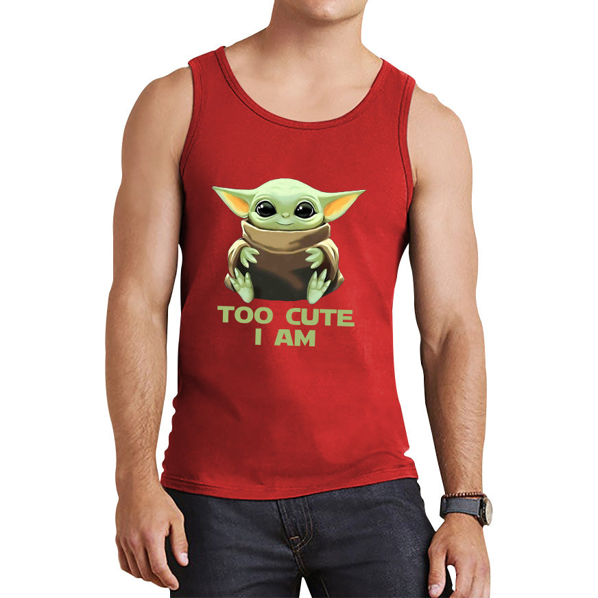 Too Cute I Am Star Wars Baby Yoda Green Humanoid Alien Disney Star Wars Day Yoda Star Wars 46th Anniversary Tank Top