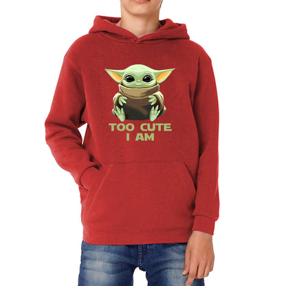 Too Cute I Am Star Wars Baby Yoda Green Humanoid Alien Disney Star Wars Day Yoda Star Wars 46th Anniversary Kids Hoodie