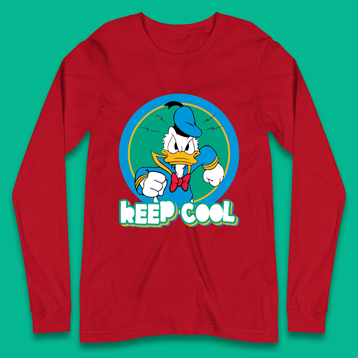 Keep Cool Donald Duck Animated Cartoon Character Angry Duck Disneyland Trip Disney Vacations Long Sleeve T Shirt