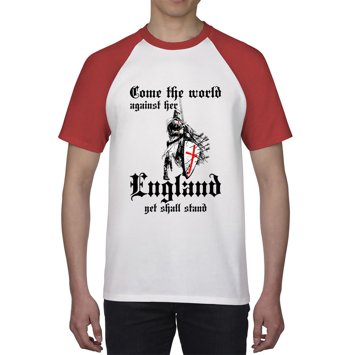 St George's Day Come The World Against Her England Get Shall Stand England Flag Knights Templar London Saint George Day Warrior Fighter Patriotic Baseball T Shirt