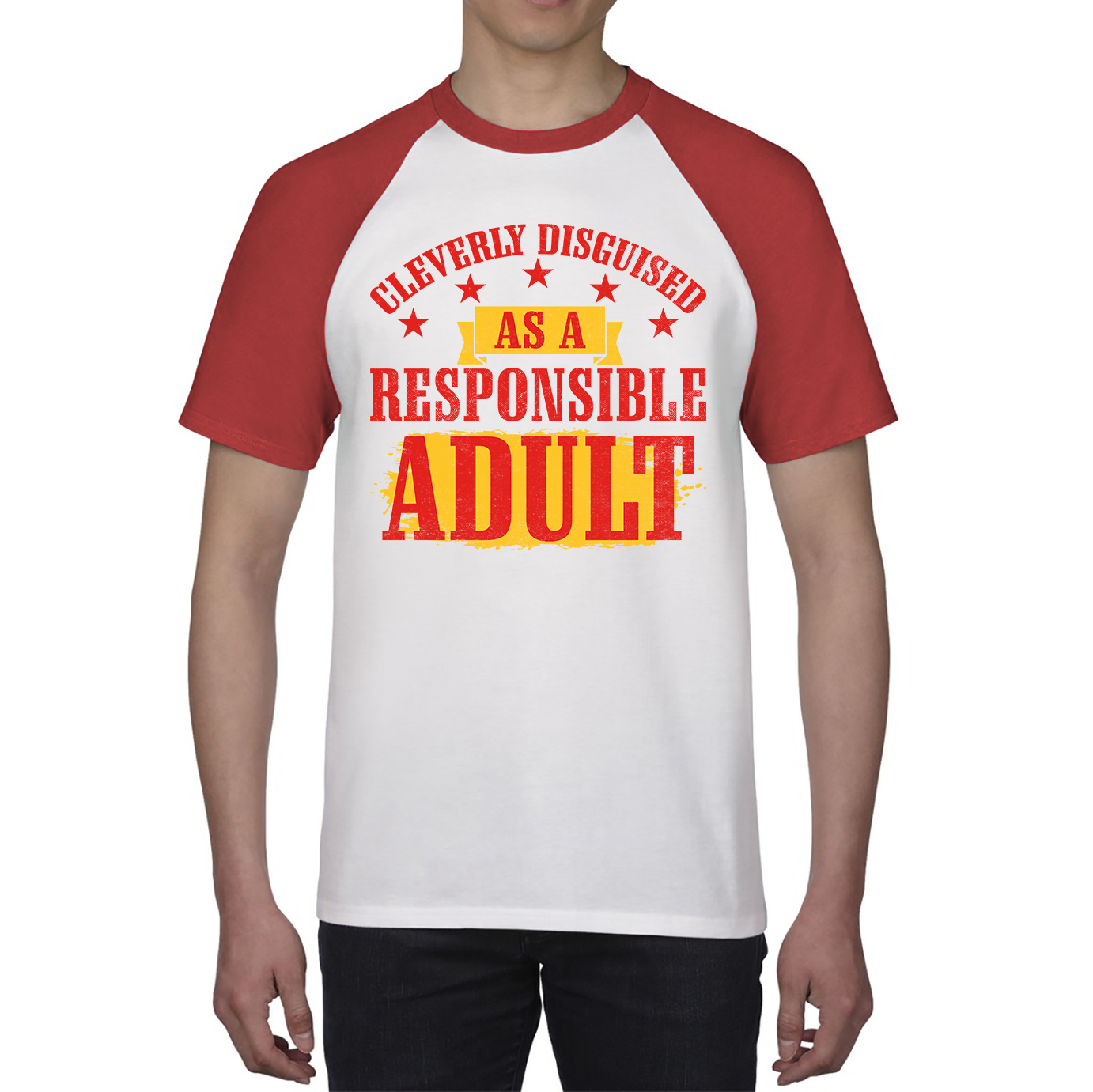 Cleverly Disguised As A Responsible Adult Funny Humour Joke Slogan Novelty Childish Immature Baseball T Shirt