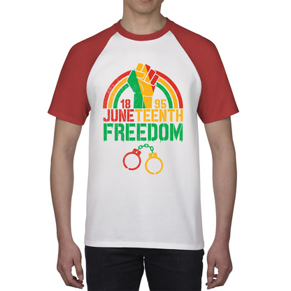 Juneteenth 1895 Freedom African American Celebrating Black History Freedom Fist Baseball T Shirt