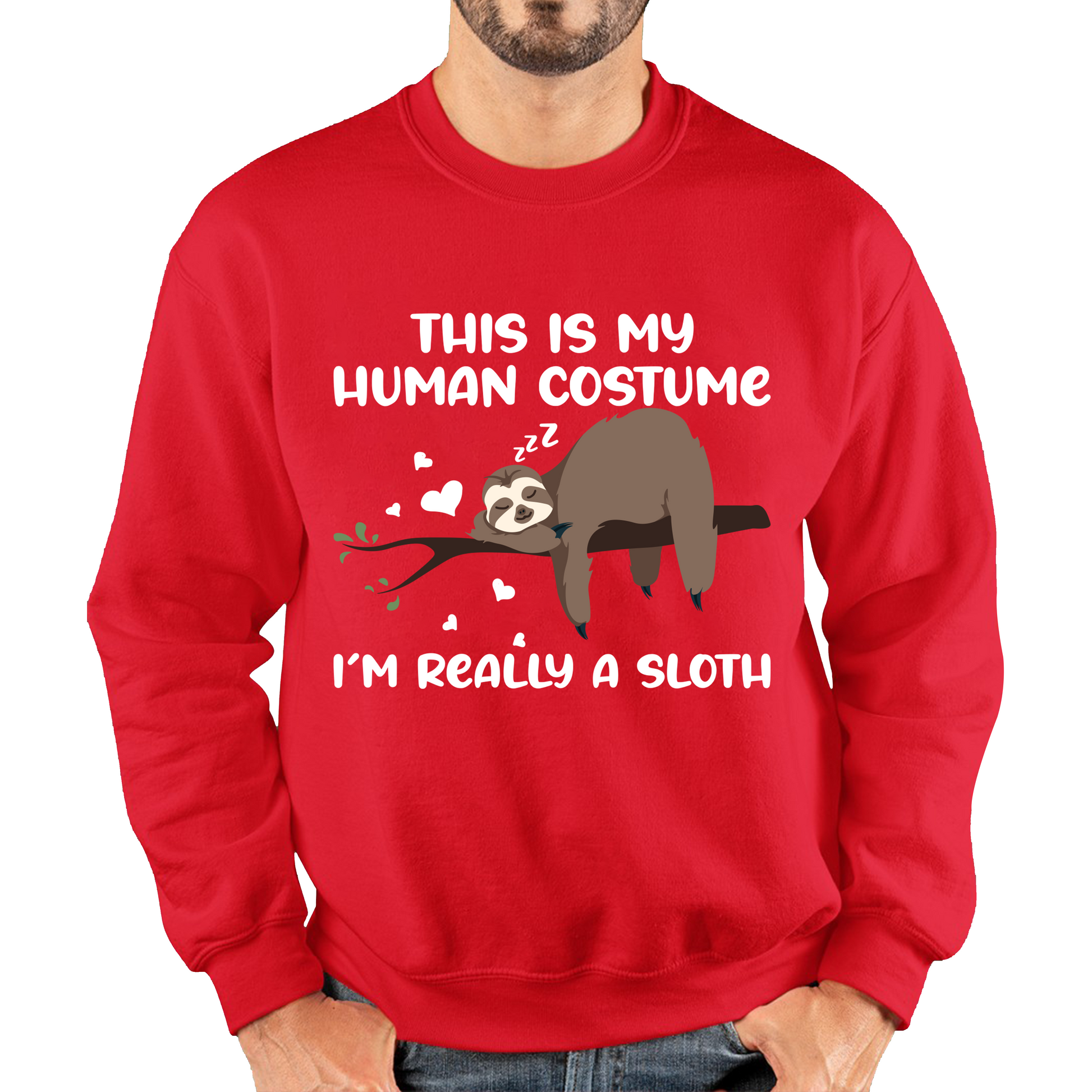 This Is My Human Costume I Am Really A Sloth Funny Sweatshirt