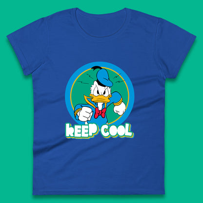 Keep Cool Donald Duck Animated Cartoon Character Angry Duck Disneyland Trip Disney Vacations Womens Tee Top