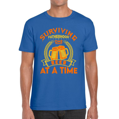 Surviving Fatherhood One Beer At A Time Fathers Day T Shirt