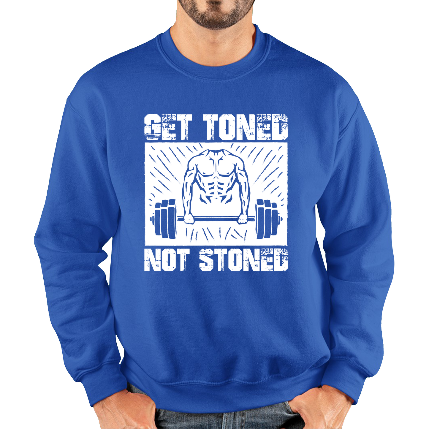 Get Toned Not Stoned Workout Muscles Fitness Motivational Gym Unisex Sweatshirt