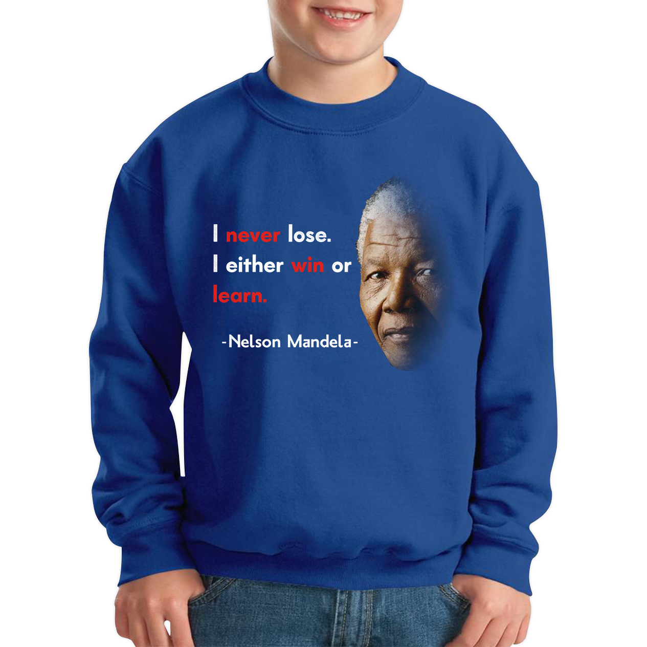 Nelson Mandela Motivational Quote I Never Lose. I Either Win Or Learn Kids Jumper