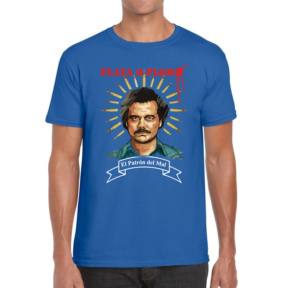 Plata O Plomo Pablo Escobar T Shirt