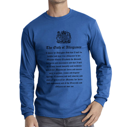 The Oath Of Allegiance British Armed Forces Day Anzac Day Lest We Forget Remembrance Day Veterans Day Long Sleeve T Shirt