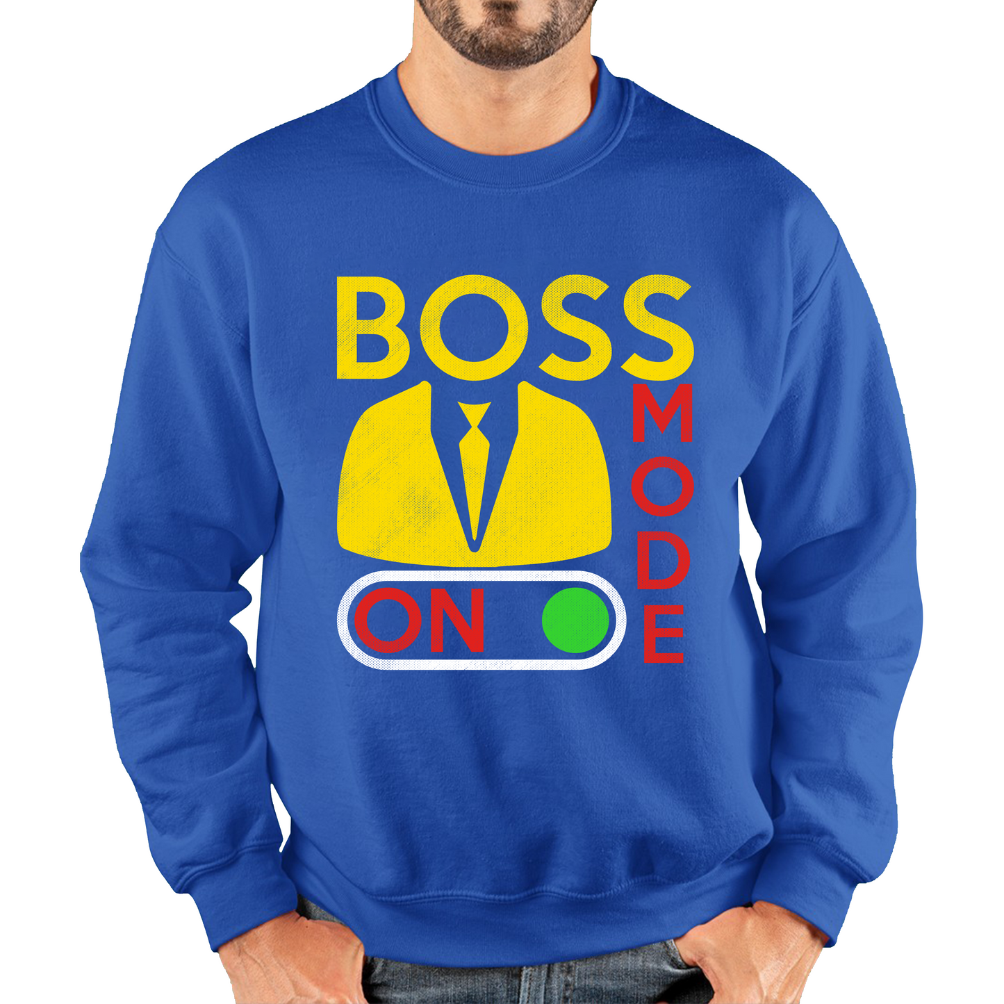 Boss Mode On Funny Sweatshirt