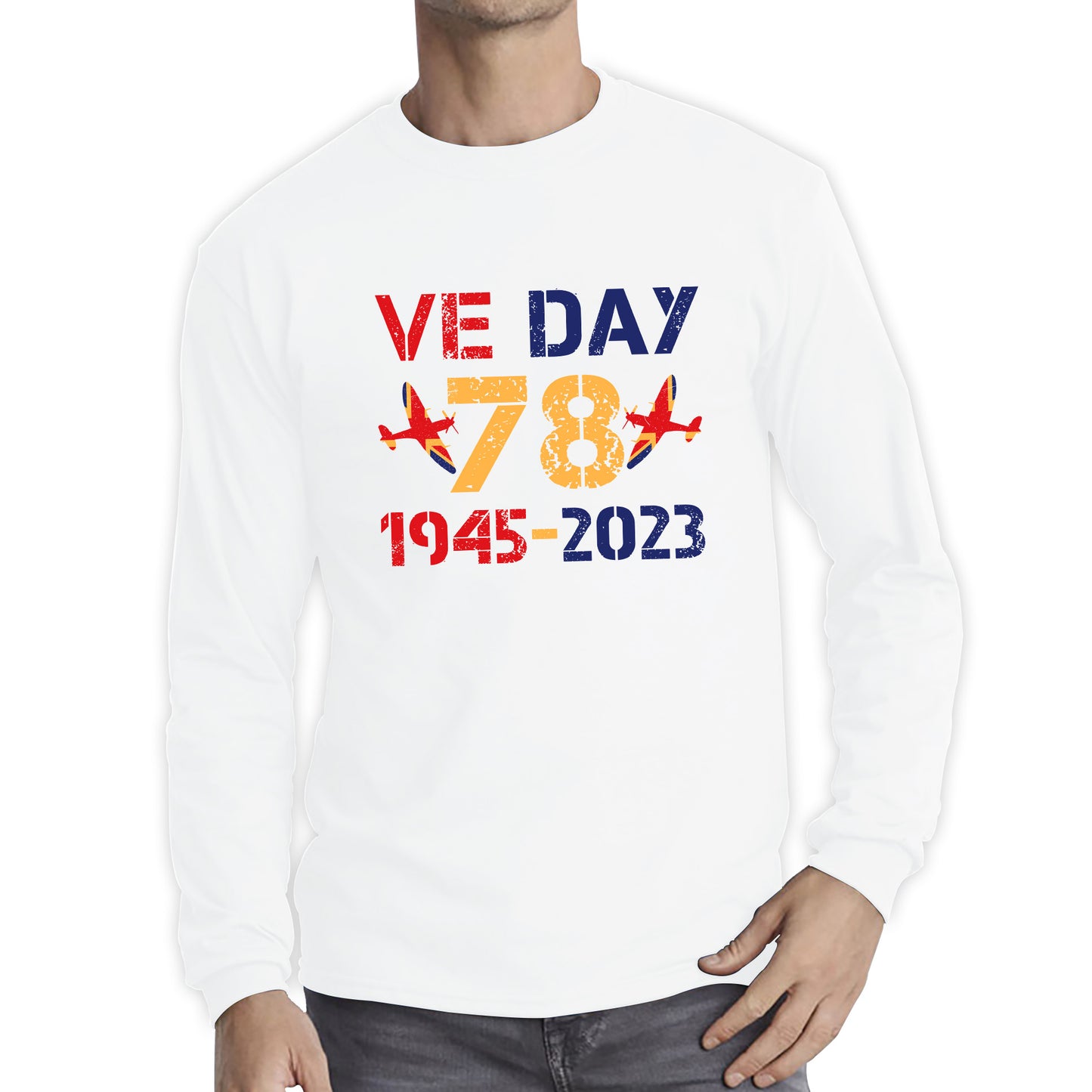 VE Day Victory In Europe Day 78th Anniversary 1945-2023 British Flag Veterans UK Victory Day World War II British Fighter Aircraft Long Sleeve T Shirt