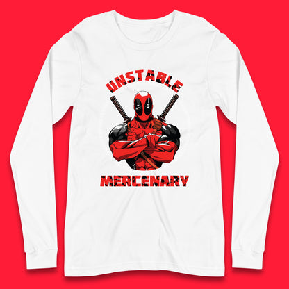 The Unstable Mercenary Funny Deadpool Marvel Deadpool Marvel Comics Superhero Fictional Character Long Sleeve T Shirt