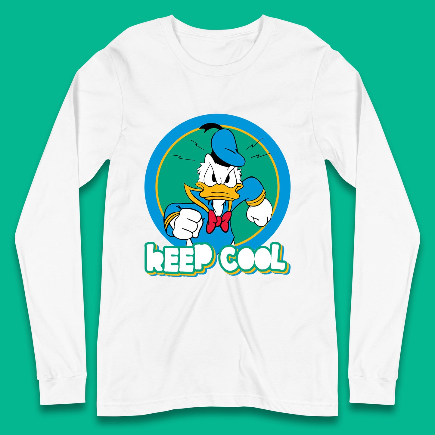 Keep Cool Donald Duck Animated Cartoon Character Angry Duck Disneyland Trip Disney Vacations Long Sleeve T Shirt