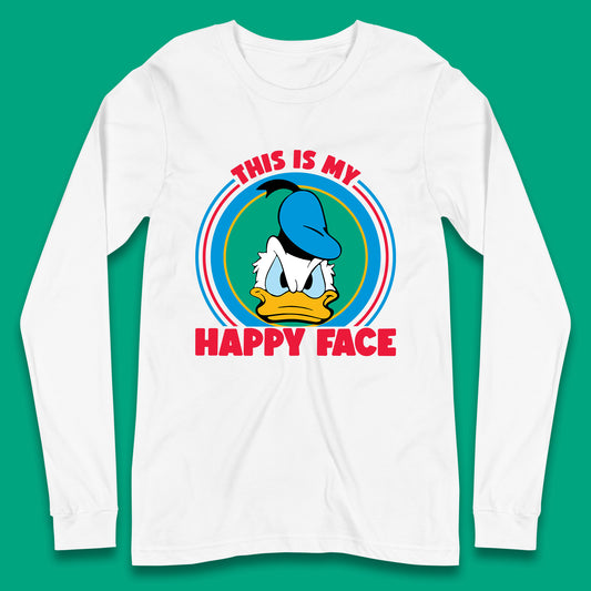 This Is My Happy Face Donald Duck Funny Animated Cartoon Character Angry Duck Disneyland Trip Disney Vacations Long Sleeve T Shirt