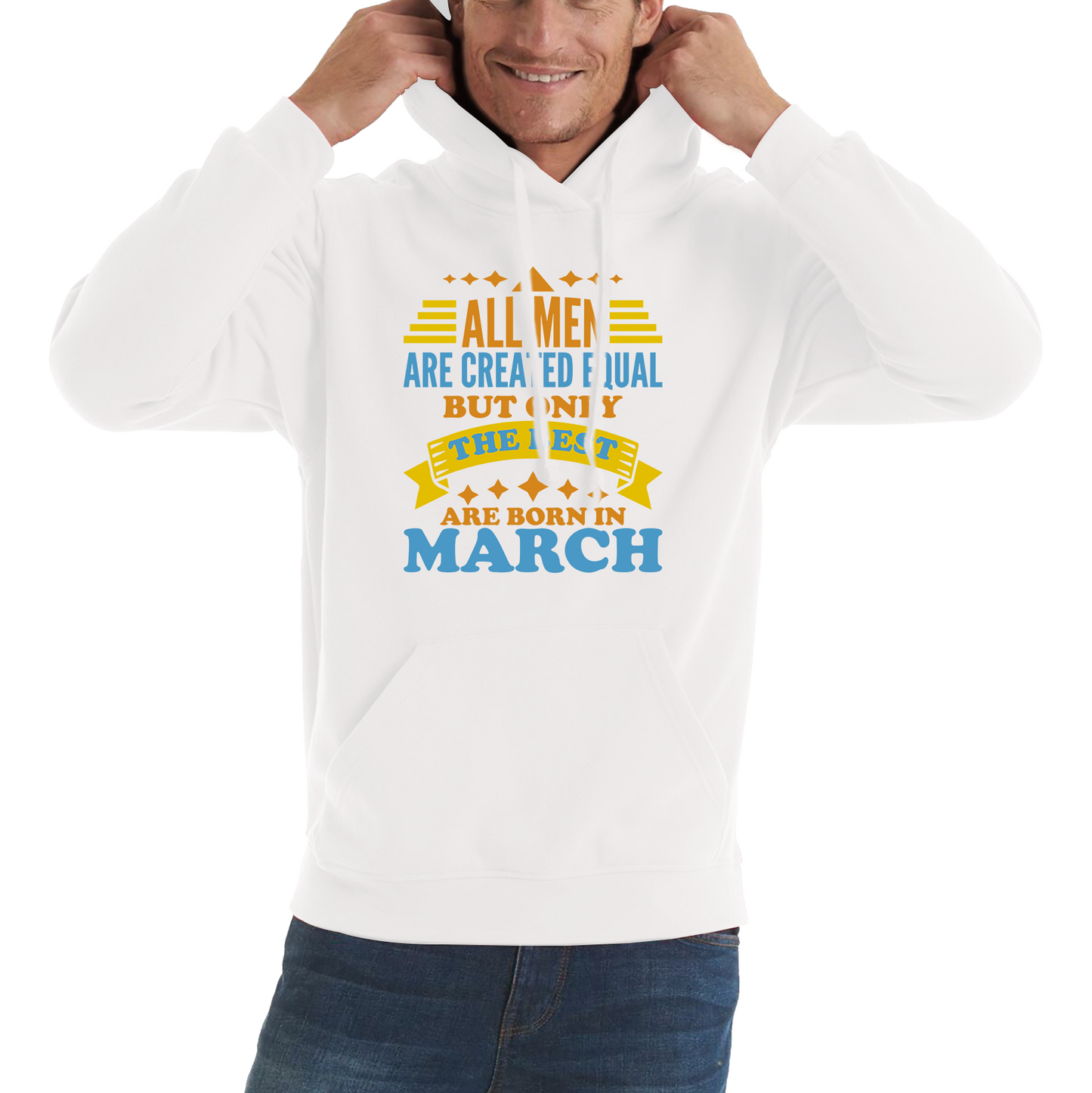 Born In March Birthday Hoodie