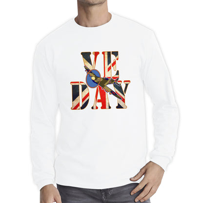 VE Day Victory In Europe Day Remembrance Day British Flag Veterans UK Victory Day 78th Anniversary World War II British Fighter Airplane Long Sleeve T Shirt