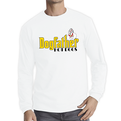 Dogfather Hot Dog Funny Father's Day Funny Hotdog, Hotdog Lover Long Sleeve T Shirt